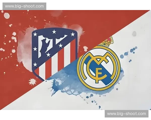 皇马与马竞激战再度上演 西班牙德比引发球迷激情对决